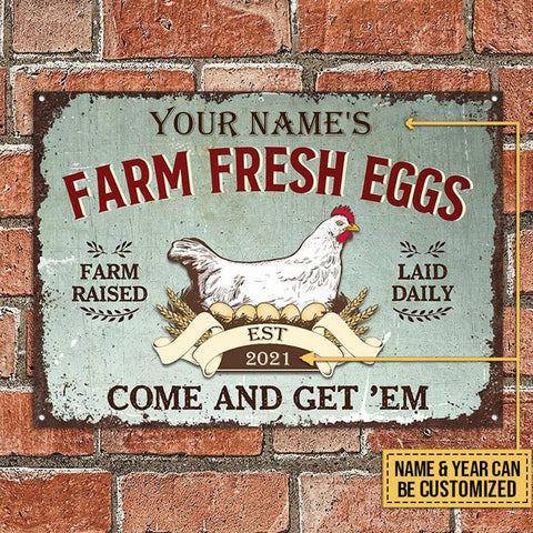 Personalized Chicken Fresh Eggs Come And Get Customized Classic Metal Signs