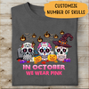 Halloween Shirt Halloween Costume Ideas In October We Wear Pink Personalized T-shirt For You Friends Mom