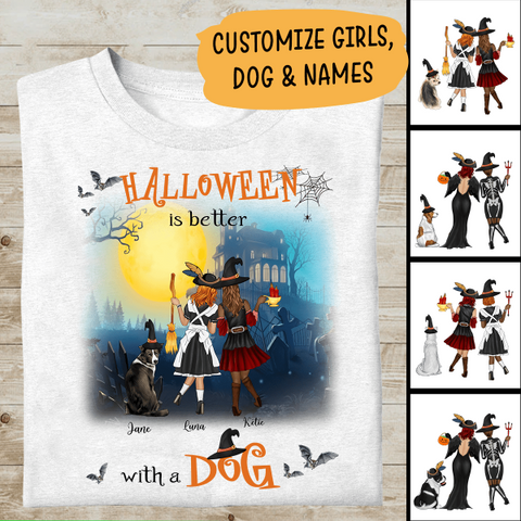 Halloween Shirt Halloween Is Better With A Dog Personalized T-Shirt Best Gifts For Friends, Dog Lovers And Halloween Occasion