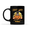 Halloween Mug Forget Candy Just Give Me Personalized Mug, Best Gifts For Dog Lovers And Halloween Occasion