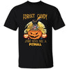 Halloween Shirt Forget Candy Just Give Me Personalized T-Shirt, Mug, Best Gifts For Dog Lovers And Halloween Occasion