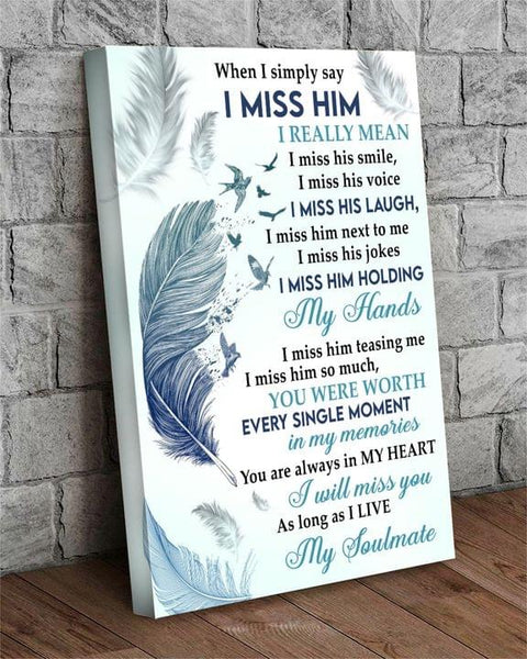 I Will Miss You As Long As I Live My Soulmate Canvas Prints, Hummingbird Wall Art Memorial Gifts Home Decor HN