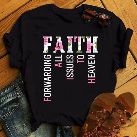 FAITH Forwarding All Issues To Heaven T-shirt Floral Pattern Faith Shirt Jesus Shirt Christian Gifts HN