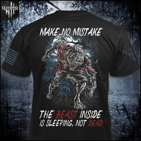 Make No Mistake The Beast Inside is Sleeping Not Dead T-shirt Warrior XII Shirt Patriots Mens Shirt Patriot Gifts