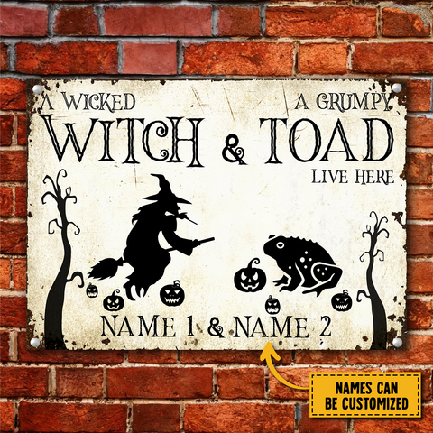 Personalized A Wicked Witch And A Grumpy Toad Live Here Metal Sign 2