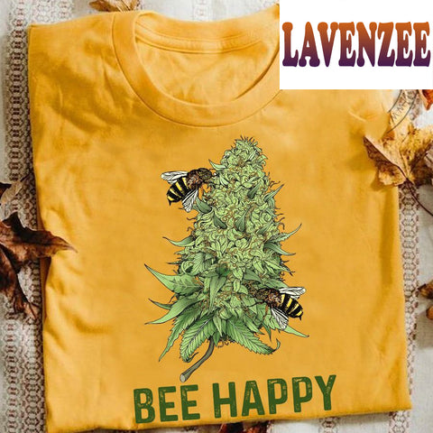 Bee Happy Unisex T-shirt For Men Women Canabis Marijuana 420 Weed Shirt Clothing Gifts HT