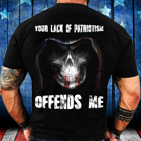 Your Lack Of Patriotism Offends Me T-Shirt, 20th Anniversary Patriot Day Gift