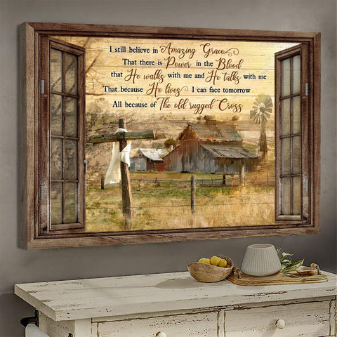 Awesome life on farm - I still believe in amazing grace Window frame -Jesus Landscape Canvas Print - Wall Art God Jesus Christ Gift Idea Canvas Poster Gift for Farmers