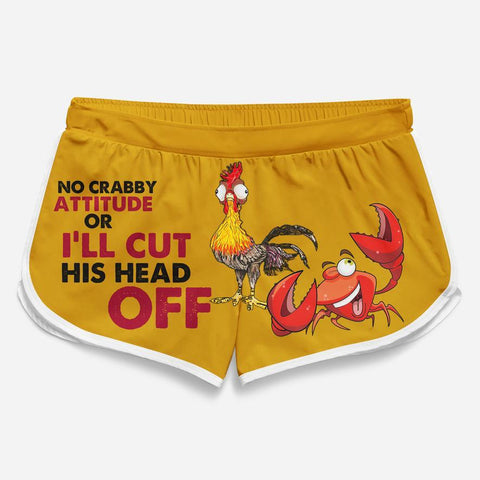 No Crabby Attitude - Women Shorts