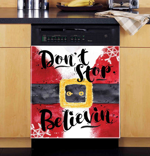 Don't Stop Believing (in Santa) Holiday Magnetic Vinyl Dishwasher Cover HT