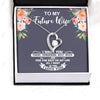 Future Wife Necklace: Gift For Mother's Day From Husband All I Want Is You, Romantic Message Card HN