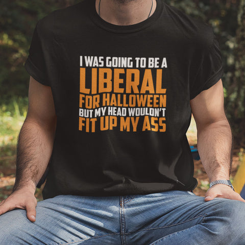 I Was Going To Be A Liberal For Halloween Men Shirt