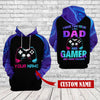 Gamer I have two titles Dad and Gamer Hoodie 3D custom QA
