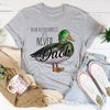 Dear Autocorrect It's Never Duck Tee Duck T-shirt Gifts for Duck Lovers