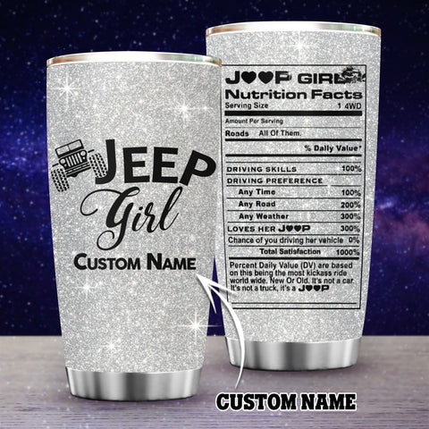 Jeep girl nutrion facts tumbler gift for Jeep girl Tumbler Custom TTM