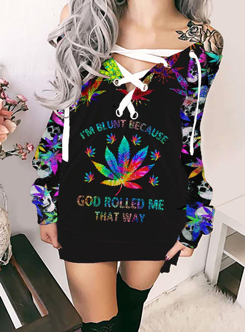 I'm Blunt Lace Up Sweatshirt For Women Cannabis Marijuana 420 Weed Shirt Clothing Gifts HT