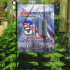 Patriot Flag 9.11 - We Will Never Forget - 20th Anniversary House Flag