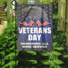 Veterans Day - Honoring All Who Served House Flag