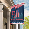 Patriot Flag September 11 - We Will Never Forget House Flag