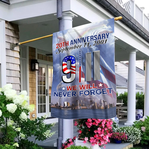 Patriot Flag 9.11 - We Will Never Forget - 20th Anniversary House Flag