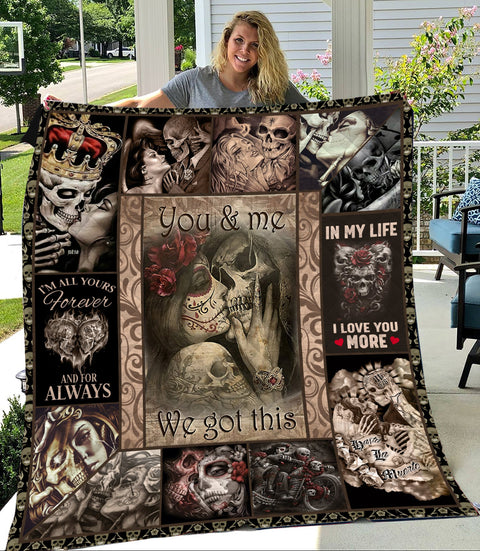 Skull Couples You And Me We Got This Quilt Blanket