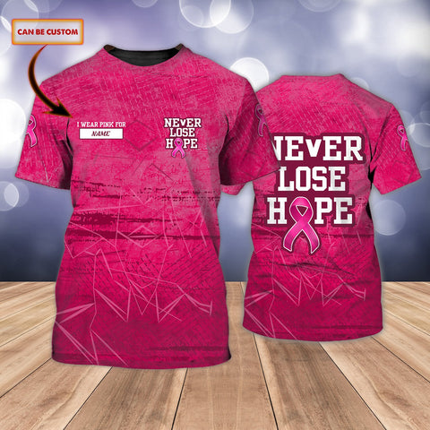 Breast Cancer - Personalized Name 3D Tshirt For Breast Cancer Awareness - HEZ98 06