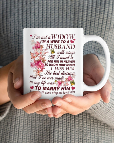 Butterflies Flowers Pink Cup, Memorial Wife Mug, I'm Not A Widow I'm A Wife To A Husband With Wings Mug, Couple Cup, Memorial Wife Cup, Memorial Gift Ideas