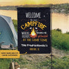 Welcome To Our Campfire Flag