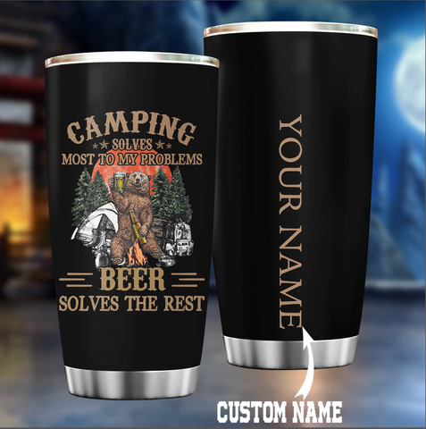 Camping solves most of my problems tumbler Custom TXX