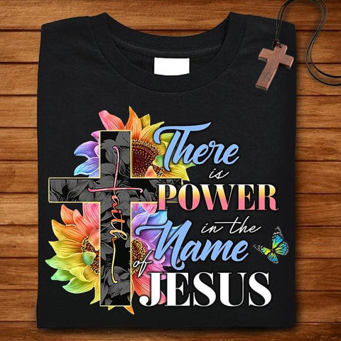 Faith Sunflower Shirt There is Power in The Name of Jesus T-shirt Jesus Shirt