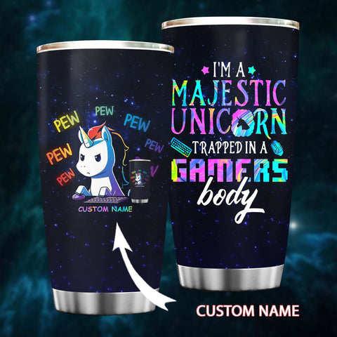 Customized Tumbler for Gamer Girl, Gamer Cup, I'm a majestic unicorn Custom Tumbler for unicorn Lover TTM