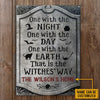 That Is The Witches' Way Custom Classic Metal Signs, Personalized Witch Sign