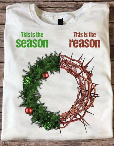 This is The Season This is The Reason T-shirt Jesus Shirt Gifts for Christians, Christmas Gifts