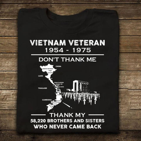 Vietnam Veteran T-shirt Thank My Brothers And Sisters Who Never Came Back T-shirt Veteran Shirt Veterans Day Gifts
