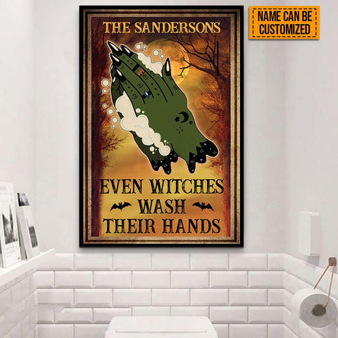 Witch Witchy Wizard Spell Halloween Even Witches Wash Their Hands Custom Poster