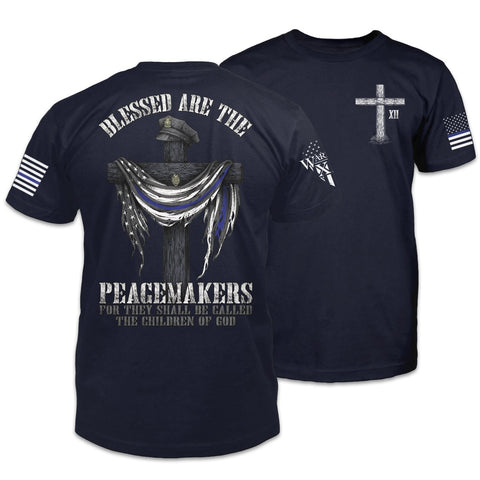 Blessed Are The Peacemakers American Patriot Shirt Black Thin Blue Line Shirt