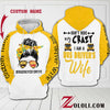 Bus Driver's Wife I can't hide my Crazy 3D Custom Hoodie TTM