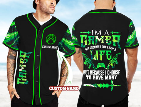 Xbox I'm a gamer not because I don't have life Baseball Shirt Custom TTM