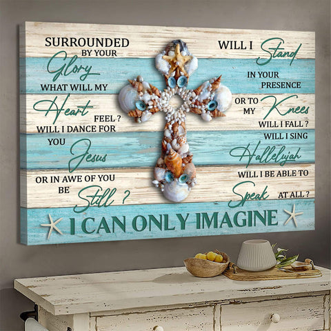 Seashell cross - I can only Imagine - Jesus Landscape Canvas Print - Wall Art God Jesus Christ Gift Idea Canvas Poster