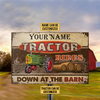 Personalized Whose Tractor Rides Down At The Barn Metal Sign
