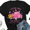 Breast Cancer Shirt I WEAR PINK FOR MYSELF T-SHIRT