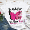 Breast Cancer Shirt IN OCTOBER WE WEAR PINK T-SHIRT