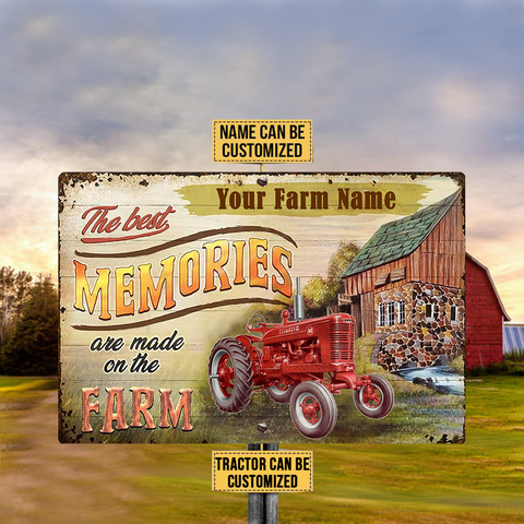 Personalized The Best Memories Are Made On The Farm Metal Sign