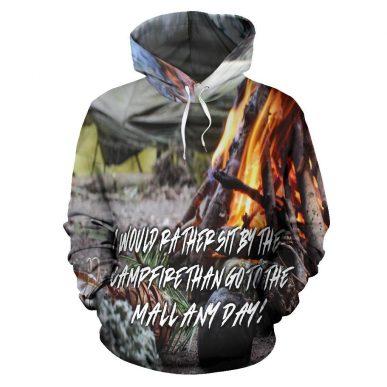 3D Camping Hoodie I Would Rather Sit By The Campfire Full Size