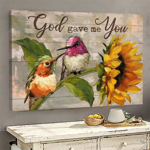 Hummingbird & Sunflower - God gave me you Jesus Landscape Canvas Print - Wall Art God Jesus Christ Gift Idea Canvas Poster Gift for Hummingbird