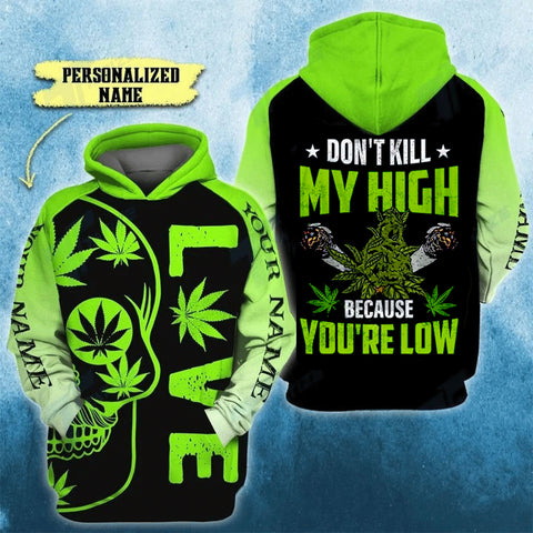 Personalized My High Unisex Hoodie For Men Women Cannabis Marijuana 420 Weed Shirt Clothing Gifts HT