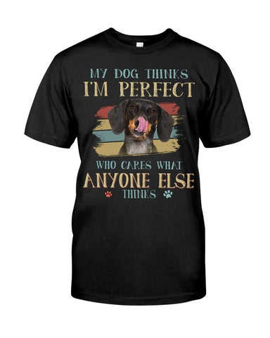 Unisex Shirt Black Dachshund Shirt My Dachshund Thinks I'm Perfect Classic TShirt