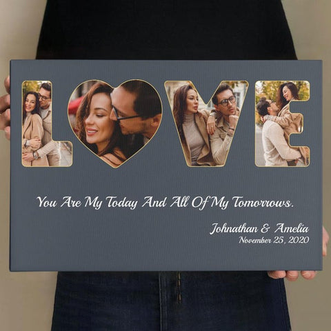 You Are My Today And All Of My Tomorrows Love Canvas Personalized Couple Gift HN