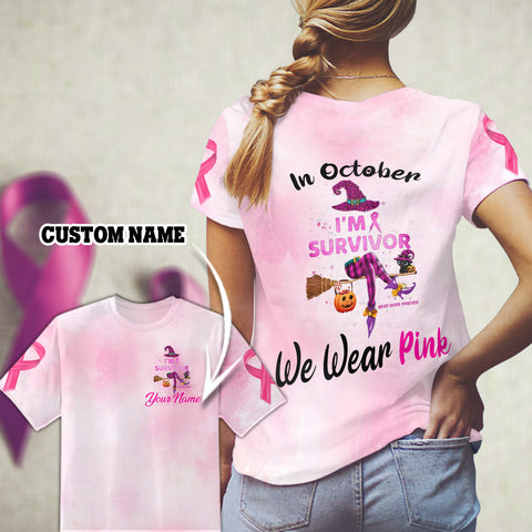 Breast Cancer Survivor In October we wear pink shirt custom TTM