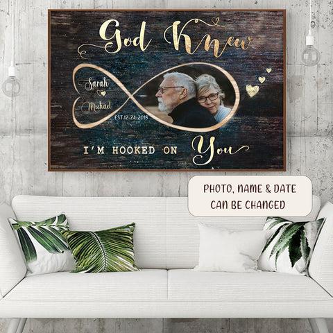 God knew I'm hooked on you Customized Canvas Special Gifts For Couple Husband And Wife QA